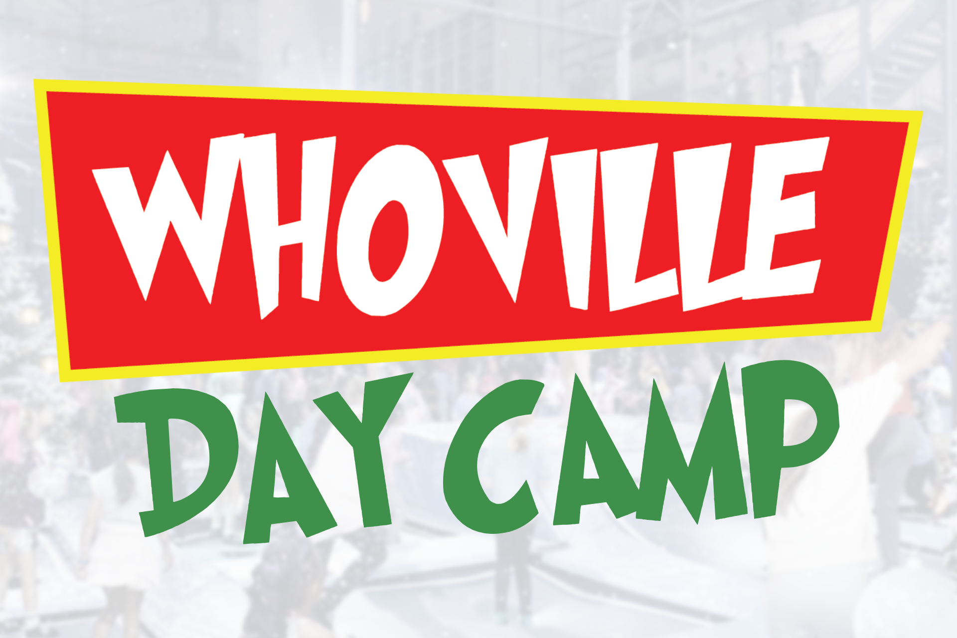 Whoville Day Camp